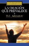 D. L. Moody, Dwight L. Moody - La oración que prevalece