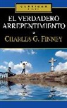 Charles Finney - El verdadero arrepentimiento