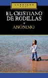 Anonymous, Zondervan, Zondervan - El Cristiano de rodillas