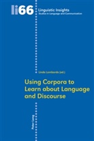 Lind Lombardo, Linda Lombardo - Using Corpora to Learn about Language and Discourse