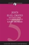 Leon Morris - Jesús es el Cristo