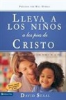 David Staal - Lleva a los niños a los pies de Cristo