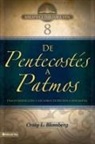 Craig L. Blomberg - BTV # 08: De Pentecostés a Patmos: 8