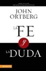 John Ortberg - La fe y la duda
