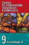Francisco Lacueva - CFT 09 - Escatología II