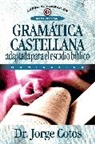 Jorge Coto, Jorge Cotos, Jorge L. Cotos - Gramática Castellana