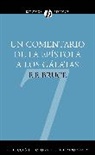 F. F. Bruce - Un comentario de la Epístola a los Gálatas