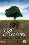 Annette Gulick, Gerardo Muniello, Felix Ortiz, Felix/ Gulick Ortiz - Raices/ Roots