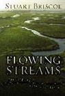 Stuart Briscoe - Flowing Streams