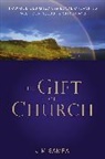 James G. Samra, Jim Samra - The Gift of Church