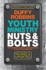 Duffy Robbins - Youth Ministry Nuts and Bolts