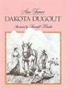 Ann Warren Turner, Ronald Himler - Dakota Dugout
