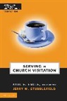Randall D. Engle, Chuck Lawless, Jerry M. Stubblefield - Serving in Church Visitation