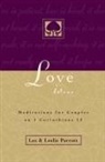 Les Parrott, Les And Leslie Parrott, Leslie Parrott, Leslie L. Parrott, Leslie L. III Parrott - Love Is