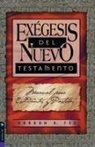 Gordon D. Fee - Exégesis del Nuevo Testamento