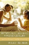 Becky Freeman, Greg Johnson, John T. Trent - Mom's Everything Book for Daughters