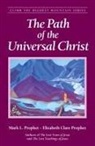 Elizabeth Clare Prophet, Elizabeth Clare (Elizabeth Clare Prophet) Prophet, Mark L. Prophet, Mark L. (Mark L. Prophet) Prophet - The Path of the Universal Christ
