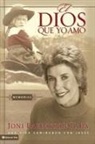 Joni Eareckson Tada - El Dios que yo amo