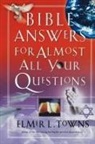 Thomas Nelson Publishers, Elmer Towns, Elmer L. Towns - Bible Answers for Almost All Your Questions