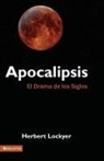 Dr Herbert Lockyer, Herbert Lockyer - Apocalipsis: El drama de los siglos