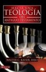 Dr Walter C Kaiser, Jr. Kaiser, Walter C. Jr. Kaiser - Hacia una teología del Antiguo Testamento