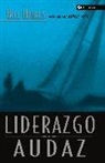 Bill Hybels - Liderazgo Audaz
