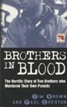 Tim Brown, Tim Cheston Brown, Paul Cheston - Brothers in Blood