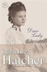 Robin Lee Hatcher - Dear Lady