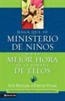 Sue Miller - Haga que su ministerio de niños sea la mejor hora de la semana de ellos