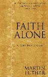 Martin Luther, Zondervan, Zondervan, James C. Galvin, Martin Luther - Faith Alone
