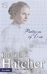 Robin Lee Hatcher - Patterns of Love