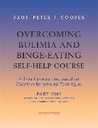 Peter Cooper, Peter J. Cooper, Prof Peter Cooper - Overcoming Bulimia and Binge-Eating Self Help Course: Part One