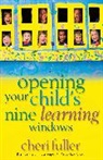 Cheri Fuller - Opening Your Child's Nine Learning Windows