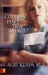 Harry Kraus, Harry Lee Kraus - Could I Have This Dance?