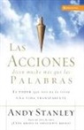 Andy Stanley - Las acciones dicen mucho más que las palabras