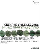Len Evans - Creative Bible Lessons in 1 and 2 Timothy and Titus