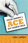 Samuel Lamerson - English Grammar To Ace New Testament Greek