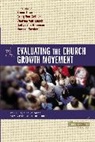 Charles E. Van Engen, Craig Van Gelder, Elmer L. Towns, Elmer L./ Van Gelder Towns, Zondervan, Paul E. Engle... - Evaluating The Church Growth Movement