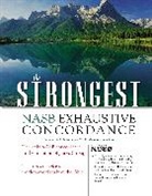 Edward W Goodrick, Not Available (NA), James Strong, Robert L. Thomas, Zondervan, Zondervan... - The Strongest NASB Exhaustive Concordance