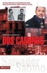 Salvador Sabino - Dos Caminos