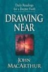 John Macarthur, John F. MacArthur - Drawing Near