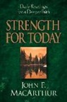 John Macarthur, John F. MacArthur - Strength for Today