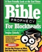 Douglas Connelly - Bible Prophecy for Blockheads