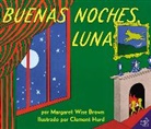 Margaret Wise Brown, Clement Hurd - Buenas noches, Luna