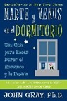 John Gray, Gray John - Marte y Venus en el Dormitorio