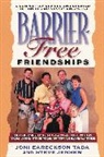 Steve Jensen, Steve Jenson, Joni Eareckson Tada - Barrier-Free Friendships