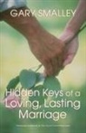 Gary Smalley, Norma Smalley - Hidden Keys of a Loving, Lasting Marriage