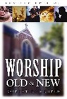 Robert E. Webber - Worship Old and New