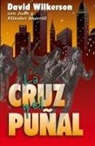 Elizabeth Sherrill, John Sherrill, John and Elizabeth Sherrill, Juan Sherrill, David Wilkerson, David R Wilkerson... - La Cruz Y El Punal