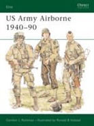 Gordon L Rottman, Gordon L. Rottman, Rottman Gordon L., Ron Volstad, Ronald Volstad, Volstad Ronald - US Army Airborne 1940-90